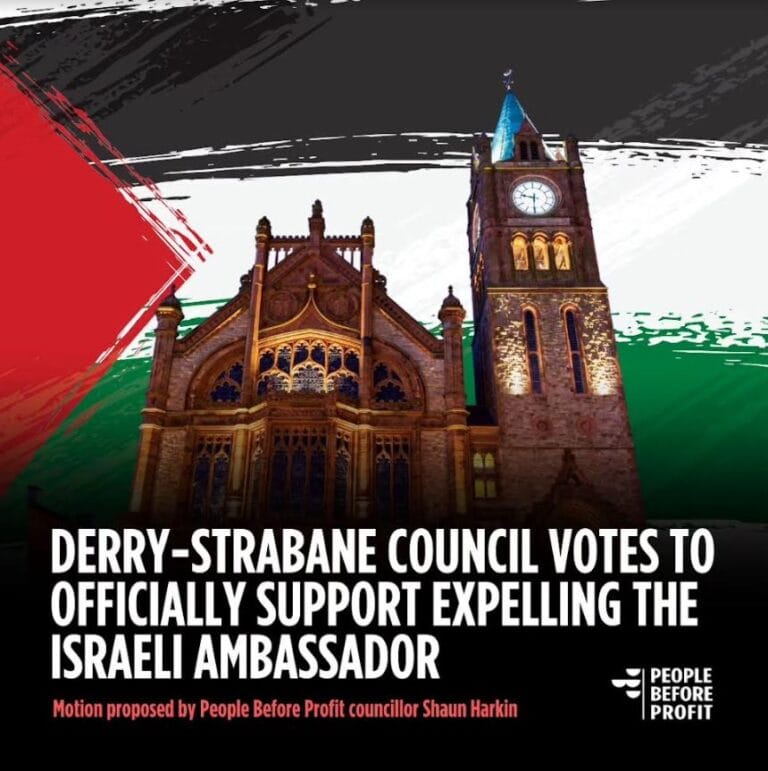 Derry-Strabane Council Votes To Officially Support Expelling The Israeli Ambassador