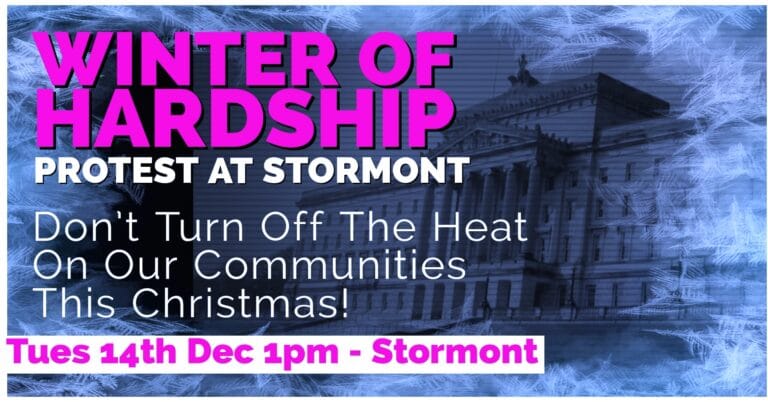 Protest At Stormont: Action On Hardship Before Christmas Recess