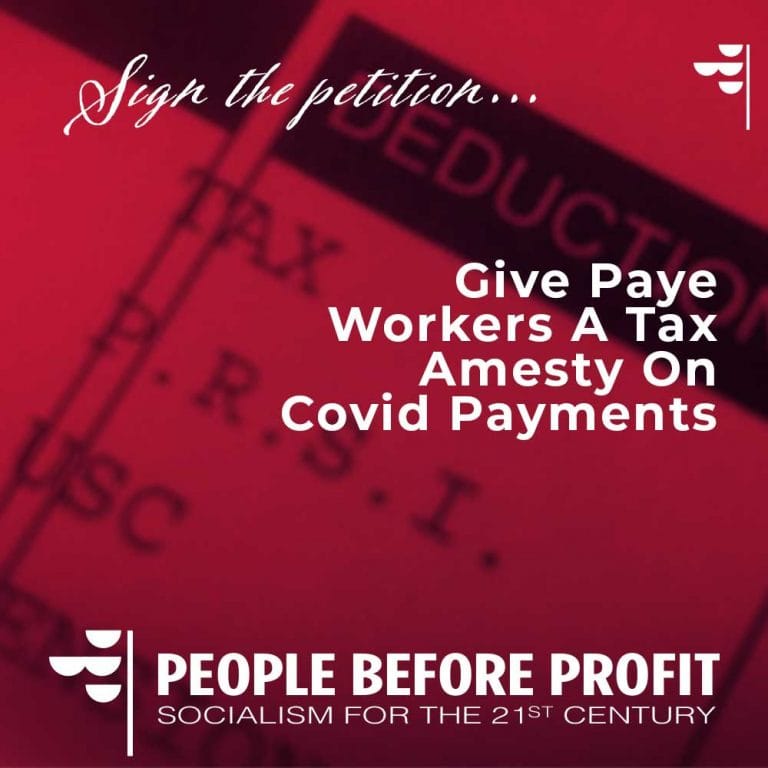 Petition: Give Paye Workers A Tax Amesty On Covid Payments